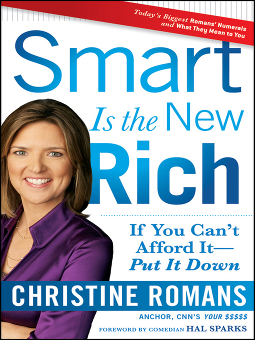 Title details for Smart Is the New Rich by Christine Romans - Available